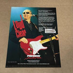 Pete Townshend of The Who - Fishman - 2002 Print Ad